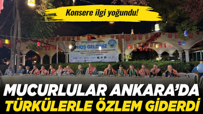 Mucurlular Ankara’da türkülerle özlem giderdi