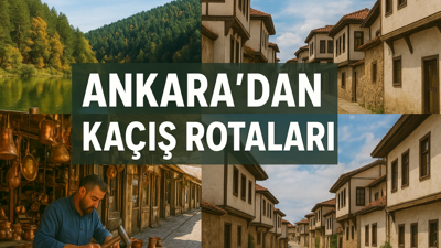 Ankara’dan günübirlik ve hafta sonu rotaları: Doğa, tarih ve lezzet dolu kaçışlar