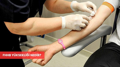 Fhhb Yüksekliği nedir? Nedenleri ve hangi durumlarda görülür?
