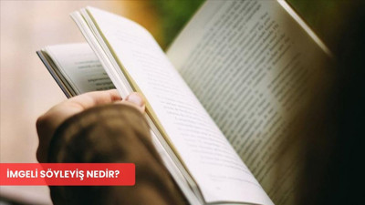 Edebiyatta imgenin önemi: İmgeli Söyleyiş nedir?