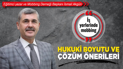 İş yerlerinde mobbing: Hukuki boyutu ve çözüm önerileri