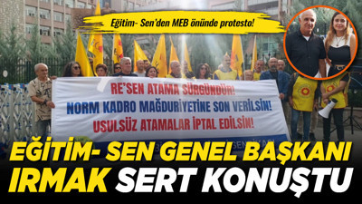 Eğitim- Sen’den MEB önünde protesto! Eğitim- Sen Genel Başkanı Irmak: Bakanlığın plansızlığının faturası öğretmene kesiliyor!