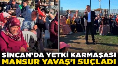 Sincan’da yetki karmaşası! Mansur Yavaş'ı suçladı