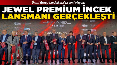 Ünsal Group’tan Ankara’ya yeni vizyon: Jewel Premium İncek lansmanı gerçekleşti!
