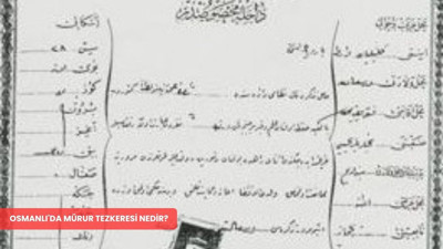 Osmanlı'da Mürur Tezkeresi nedir?