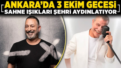 Ankara’da 3 Ekim gecesi: Sahne ışıkları şehri aydınlatıyor!