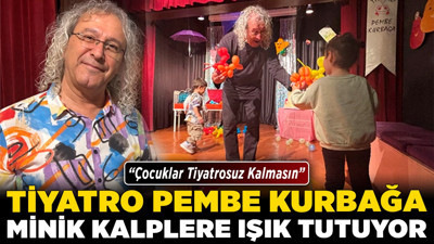 Tiyatro Pembe Kurbağa, minik kalplere ışık tutuyor! “Çocuklar Tiyatrosuz Kalmasın”