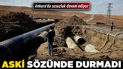 ASKİ sözünde durmadı! Ankara'da susuzluk devam ediyor