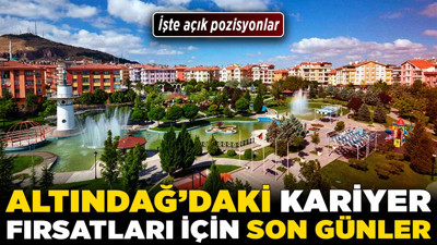 Altındağ’daki kariyer fırsatları için son günler! İşte açık pozisyonlar
