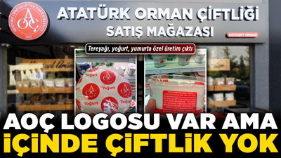 AOÇ logosu var ama içinde çiftlik yok! Tereyağı, yoğurt, yumurta özel üretim çıktı