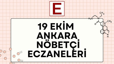 Ankara’da ilaç ihtiyacı olanlar dikkat! 19 Ekim Pazar açık eczaneler burada