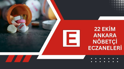 22 Ekim Çarşamba Ankara’da ihtiyaç duyanlar için nöbetçi eczaneler belirlendi