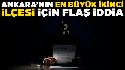 Ankara'nın en büyük ikinci ilçesi için flaş iddia! O belediye Mansur Yavaş'a bayrak mı açtı?