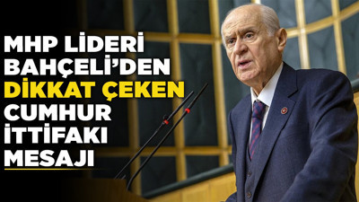 Nefesler tutuldu! MHP lideri Bahçeli'den dikkat çeken Cumhur İttifakı mesajı