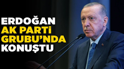 Cumhurbaşkanı Erdoğan, grup toplantısında konuştu! Devlet Bahçeli'nin açıklamalarına ne dedi?