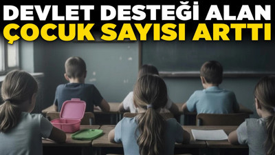 Yoksulluk raporu: Devlet desteği alan çocuk sayısı arttı!