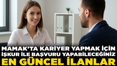 Mamak'ta kariyer yapmak için İŞKUR ile başvuru yapabileceğiniz en güncel ilanlar