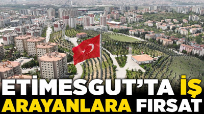 Etimesgut’ta iş arayanlara fırsat: Üretim, montaj ve gıda alanlarında yeni ilanlar