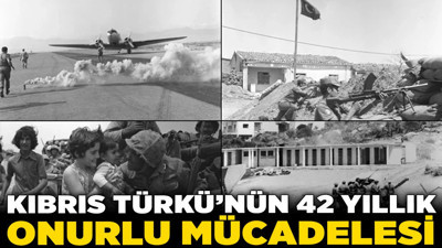 Kıbrıs Türkü'nün 42 yıllık onurlu mücadelesi: Varoluştan bağımsızlığa uzanan süreç devam ediyor!