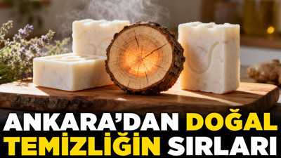 Endüstriyel sabun gerçeği: Doğal gliserin neden yok? Ankara'dan doğal temizliğin sırları