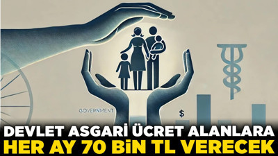 Yoksulluk itirafnamesi! Devlet asgari ücret alanlara her ay 70 bin TL verecek!