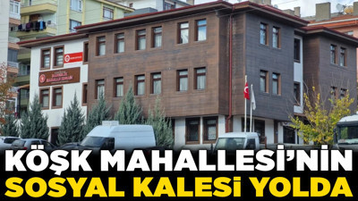 Keçiören'de altı yıllık hasret bitiyor: Köşk Mahallesi'nin 'sosyal kalesi' yolda