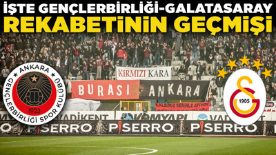 18-17'lik unutulmaz geceden bugüne... Mütevazı ama cesur, sessiz ama dirençli! İşte Gençlerbirliği-Galatasaray rekabetinin geçmişi