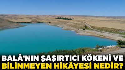 1690’da kurulan bir ilçe! Balâ’nın şaşırtıcı kökeni ve bilinmeyen hikâyesi nedir?