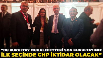 Kırşehir Belediye Başkanı Selahattin Ekicioğlu: “Bu kurultay muhalefetteki son kurultayımız, ilk seçimde CHP iktidar olacak”
