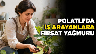 Polatlı’da iş arayanlara fırsat yağmuru: Bahçıvan, bina görevlisi, satışçı, CNC operatörü aranıyor