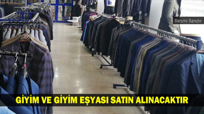 GİYİM VE GİYİM EŞYASI SATIN ALINACAKTIR