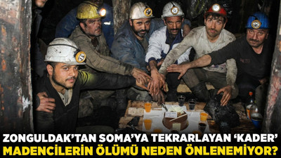 4 Aralık Dünya Madenciler Günü'nde kritik soru! Zonguldak’tan Soma’ya tekrarlayan ‘Kader’ madencilerin ölümü neden önlenemiyor?