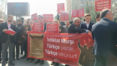 Ankara’da İstiklal Marşı eylemi: "İstiklal Marşı Türkçe yazılır, Türkçe okunur!"