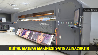 DİJİTAL MATBAA MAKİNESİ SATIN ALINACAKTIR