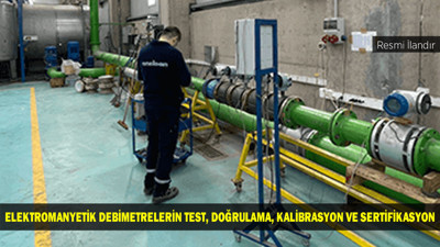 ELEKTROMANYETİK DEBİMETRELERİN TEST, DOĞRULAMA, KALİBRASYON VE SERTİFİKASYON