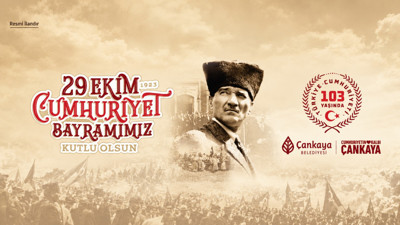 ÇANKAYA BELEDİYESİ 9 EKİM CUMHURİYET BAYRAMI KUTLAMA İLANI
