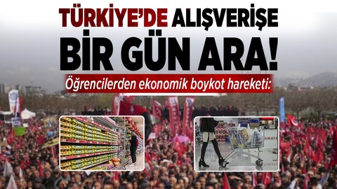 Öğrencilerden ekonomik boykot hareketi: Türkiye’de alışverişe bir gün ara!