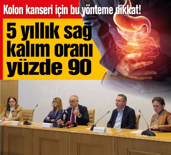 Kolon kanseri için bu yönteme dikkat! 5 yıllık sağ kalım oranı yüzde 90'a kadar çıkabiliyor
