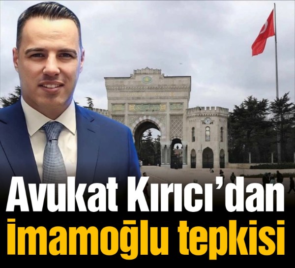 Ankara'da Avukat Kırıcı'dan İmamoğlu tepkisi