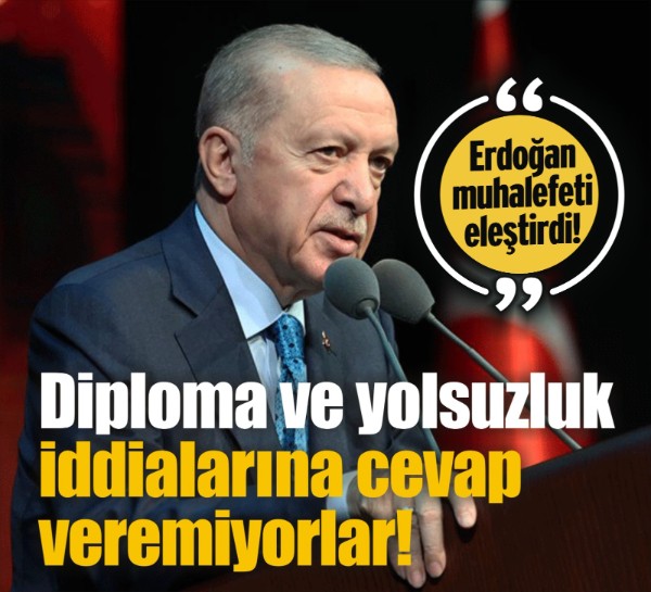 Cumhurbaşkanı Erdoğan'dan İmamoğlu açıklaması: Diploma ve yolsuzluk iddialarına cevap veremiyorlar!