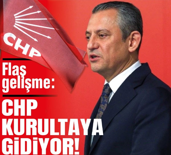 Özgür Özel açıkladı! CHP Olağanüstü Kurultay kararı aldı