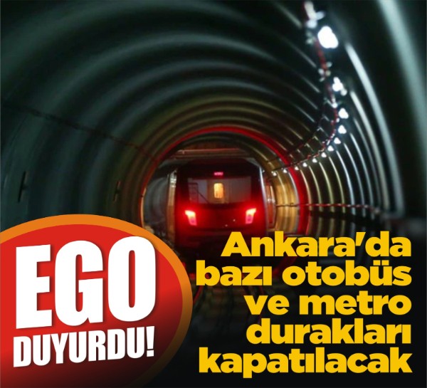 Ankara'da bazı otobüs ve metro durakları kapatıldı