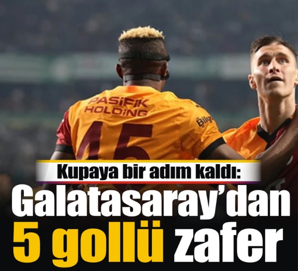 Kupaya bir adım kaldı: Galatasaray’dan 5 gollü zafer