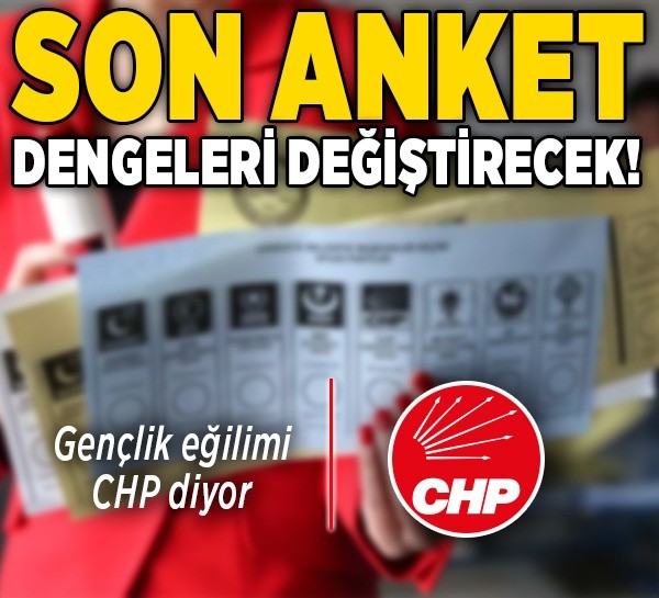 Son anket dengeleri değiştirecek