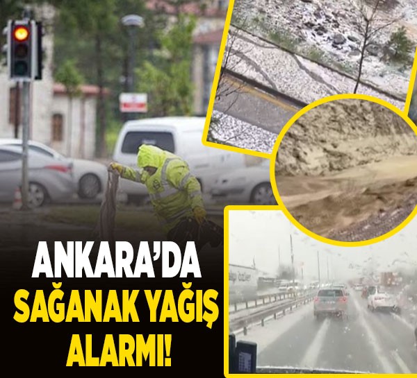 Ankara'da sağanak yağış alarmı! Kalecik’te sel tarım arazilerine zarar verdi