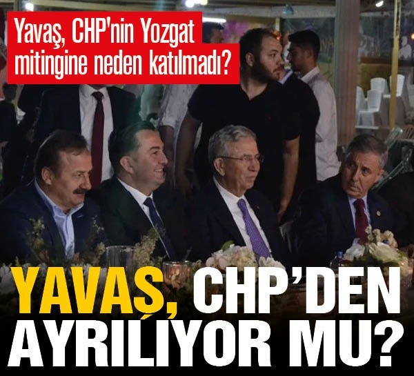 Mansur Yavaş, CHP'den ayrılıyor mu? Yavaş, CHP'nin Yozgat mitingine neden katılmadı?