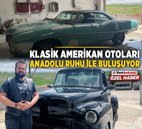 Klasik Amerikan otoları, Anadolu ruhu ile buluşuyor