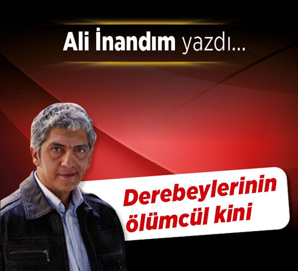 Derebeylerinin ölümcül kini