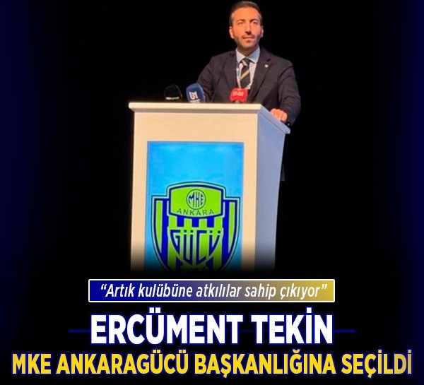 Ercüment Tekin MKE Ankaragücü Başkanlığına seçildi: “Artık kulübüne atkılılar sahip çıkıyor”