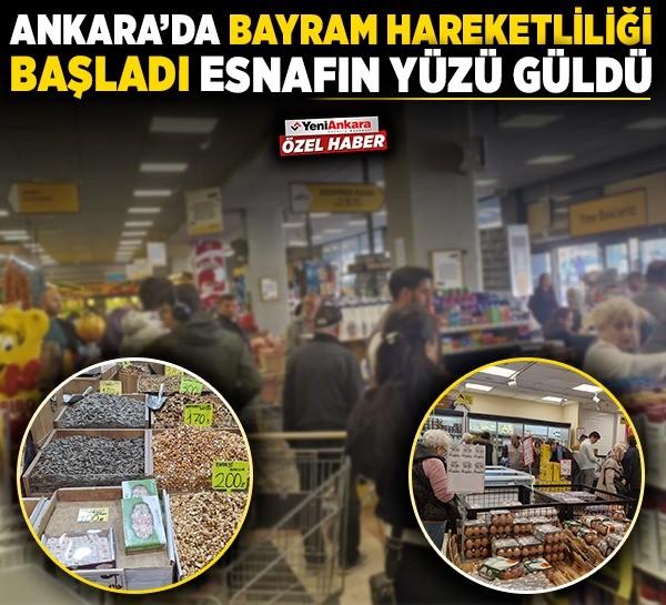 Ankara'da bayram hareketliliği başladı, esnafın yüzü güldü